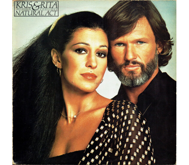 Kris Kristofferson & Rita Coolidge - Natural Act (LP, 1978)