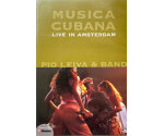 Pio Leiva & Band - Musuca Cubana Live in Amsterdam (DVD)