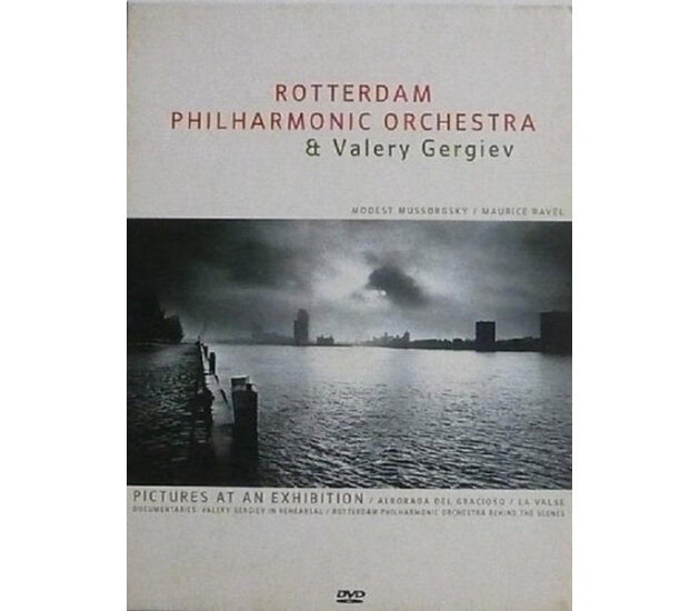 Rotterdams Philharmonisch Orkest & Valery Gergiev • Modest Mussorgsky / Maurice Ravel - Pictures At An Exhibition / Alborada Del Gracioso / La Valse (DVD, 2004)