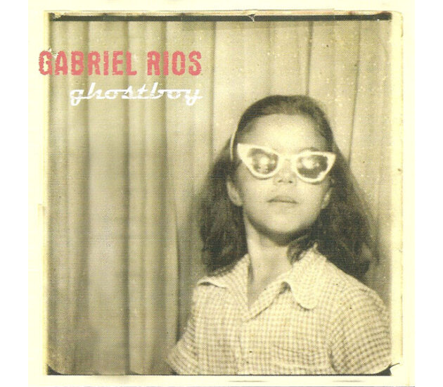 Gabriel Rios - Ghostboy (2xCD, 2005)