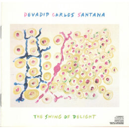 Carlos Santana - The Swing Of Delight (CD, 1990)