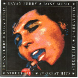 Bryan Ferry / Roxy Music - Street Life - 20 Great Hits (CD)