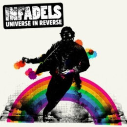 Infadels - Universe In Reverse (CD, 2008)