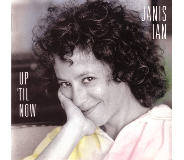 Janis Ian - Up 'Til Now (CD)