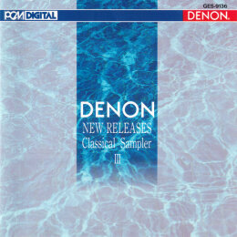 Various - Denon New Releases Classical Sampler III (CD, 1987)