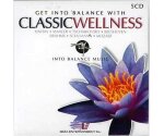 Classic Wellness – Get Into Balance With Classic Wellness (5CD)