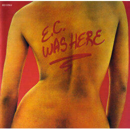 Eric Clapton - E.C. Was Here (CD)