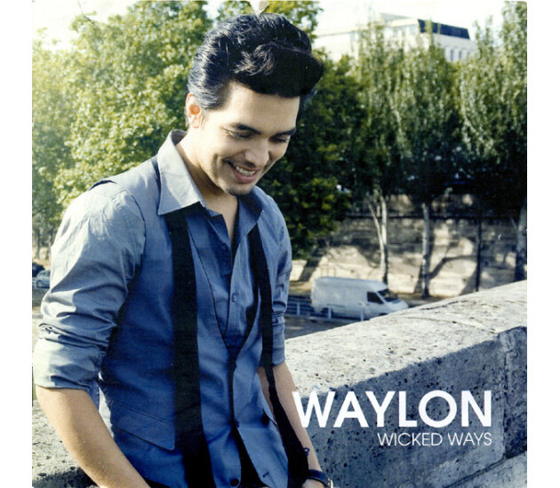Waylon (3) - Wicked Ways (CD, 2009)