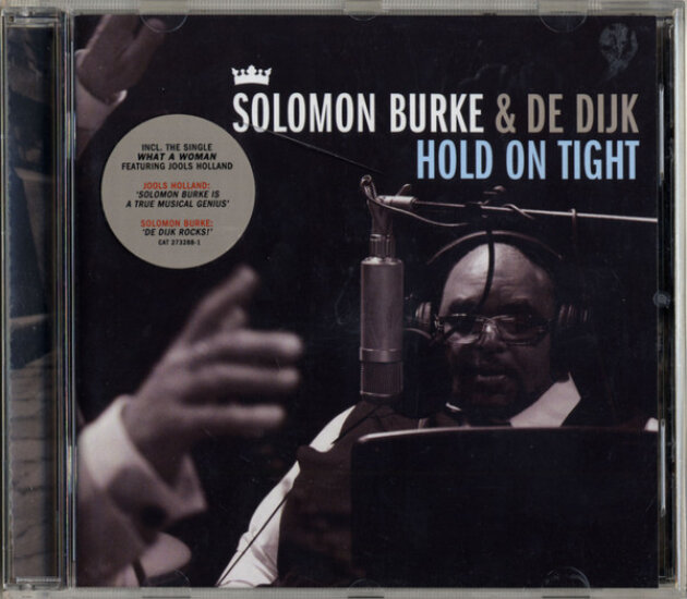 Solomon Burke & De Dijk - Hold On Tight (CD, 2010)