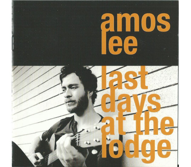 Amos Lee - Last Days At The Lodge (CD, 2008)