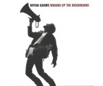 Bryan Adams - Waking Up The Neighbours (CD, 1991)
