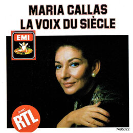 Maria Callas - La Voix Du Siècle (CD)