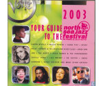 Various - Your Guide To The North Sea Jazz Festival 2003 (CD, 2003)