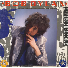 Bob Dylan – Empire Burlesque (LP, 1985)