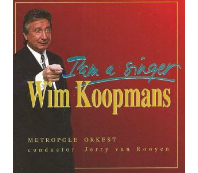 Wim Koopmans, Metropole Orchestra, Jerry van Rooyen - I'm A Singer (CD, 1994)