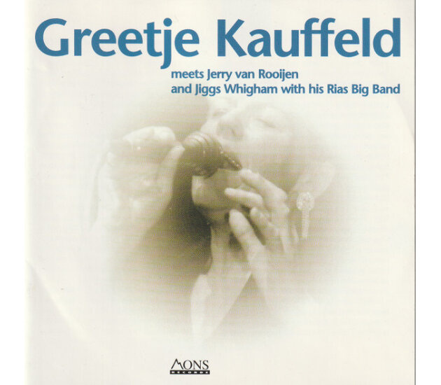 Greetje Kauffeld - Greetje Kauffeld Meets Jerry Van Rooijen & Jiggs Wigham With His Rias Big Band (CD, 1997)