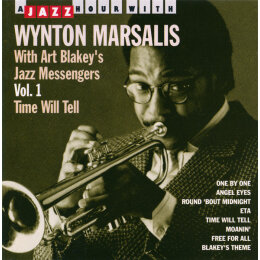 Wynton Marsalis With Art Blakey & The Jazz Messengers - Vol.1 Time Will Tell (CD, 1992)
