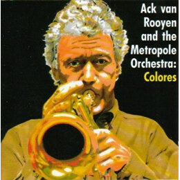 Ack Van Rooyen And The Metropole Orchestra - Colores (CD, 1991)
