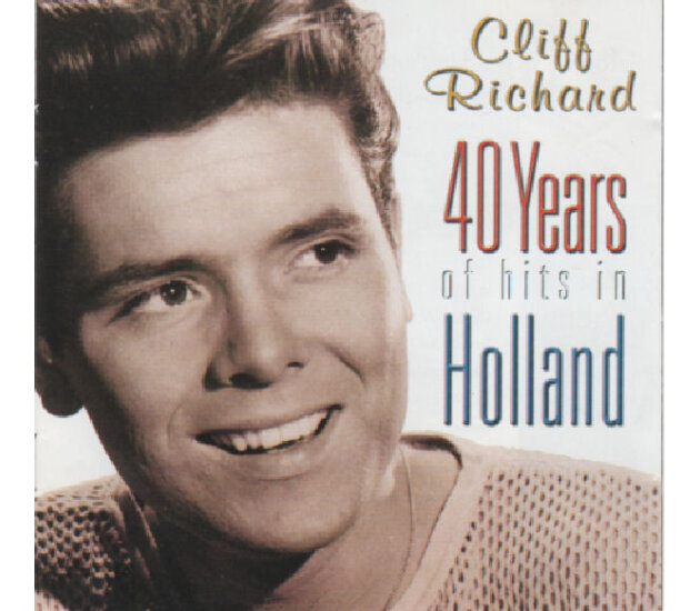 Cliff Richard - 40 Years Of Hits In Holland (CD, 1998)