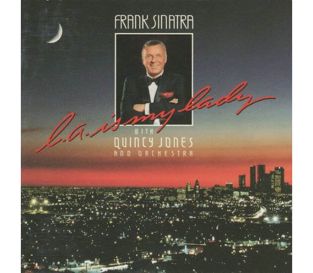 Frank Sinatra With Quincy Jones And His Orchestra - L.A. Is My Lady (CD)