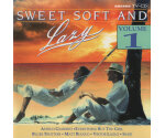 Various - Sweet Soft And Lazy (Volume 1) (CD, 1989)