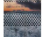 What Is This - What Is This (CD, 2024)