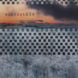 What Is This - What Is This (CD, 2024)