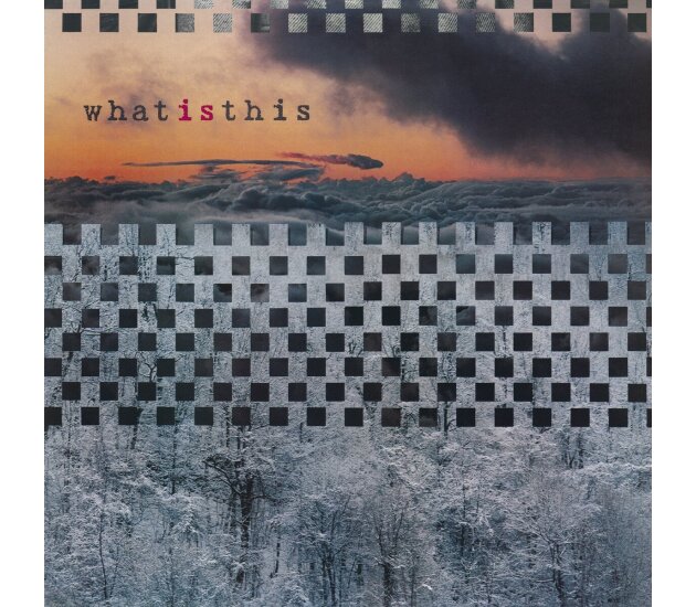 What Is This - What Is This (CD, 2024)