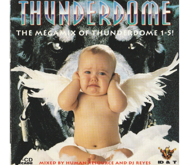 Human Resource And Reyes - Thunderdome - The Megamix Of Thunderdome 1-5! (CD, 1994)