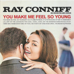 Ray Conniff And His Orchestra & Chorus - You Make Me Feel So Young (CD)
