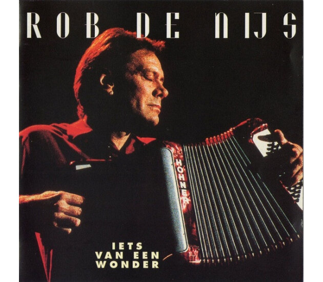 Rob de Nijs - Iets Van Een Wonder (2xCD, 1994)