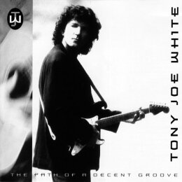 Tony Joe White - The Path Of A Decent Groove (CD, 1993)