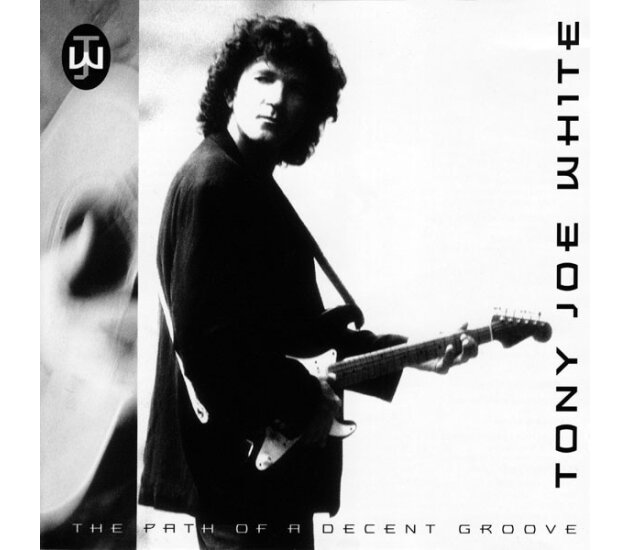 Tony Joe White - The Path Of A Decent Groove (CD, 1993)