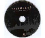 Faithless - To All New Arrivals (CD, 2006)